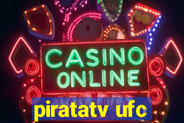 piratatv ufc